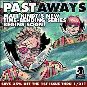 Get ready for Matt Kindt's new time-bending series, PastAways