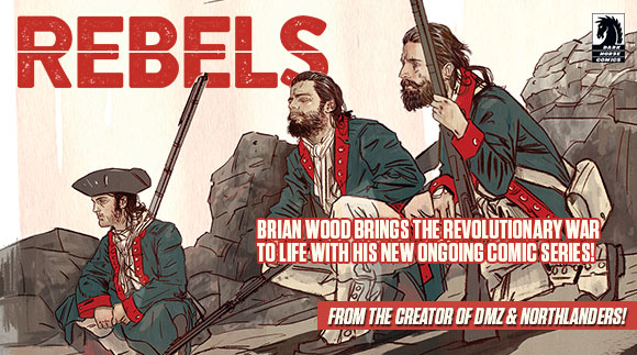 Brian Wood's new series brings the Revolutionary War to life